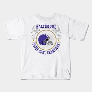 Baltimore Super Bowl Champions Kids T-Shirt